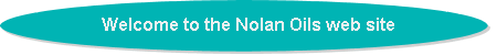 Nolan Oils - Fuels and Lubricants for Homes Farms and Industry